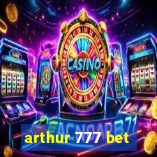 arthur 777 bet